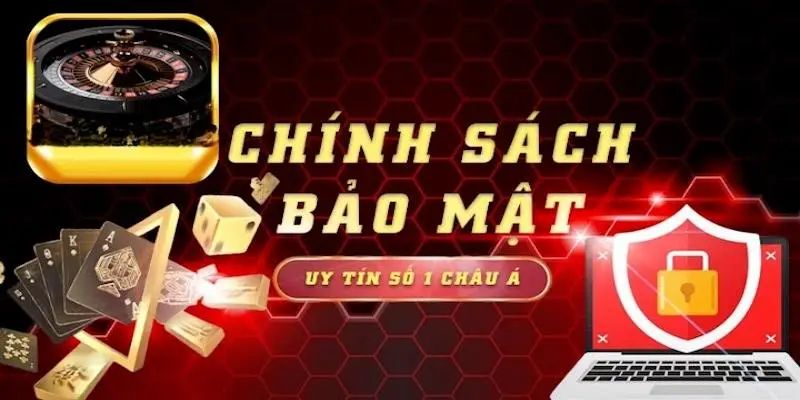 chinh sach bao mat 18win uu diem