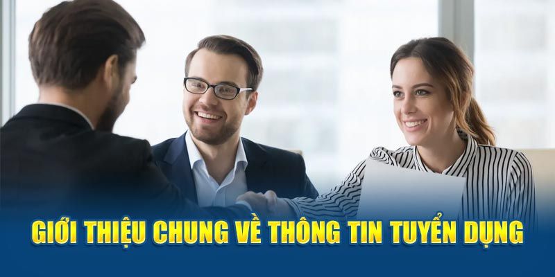 Thông tin tuyển dụng 18win